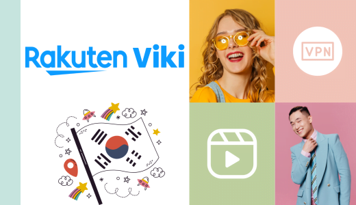 【最新】楽天vikiからVPNで韓国ドラマを見る方法