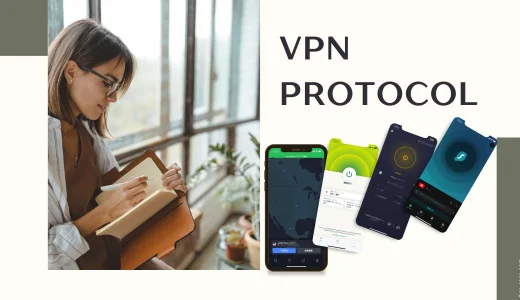 【徹底比較ガイド】VPNプロトコルの種類と選び方は？安全性や危険性を解説